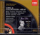Maria Callas / Lyric & Coloratura Arias / Great Recordings of the Century