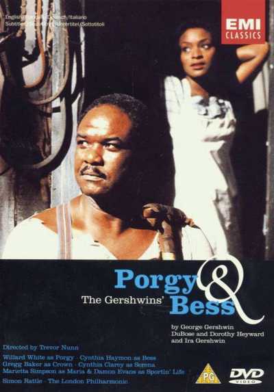 George Gershwin / Porgy and Bess // Willard White / Cynthia Haymon / London Philharmonic Orchestra / Simon Rattle