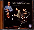 Maurice Ravel / Trio / Sonatas / Renaud Capucon / Gautier Capucon / Frank Braley