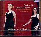 Georg Friedrich Händel / Amor e gelosia / Patricia Ciofi / Joyce di Donato / Alan Curtis
