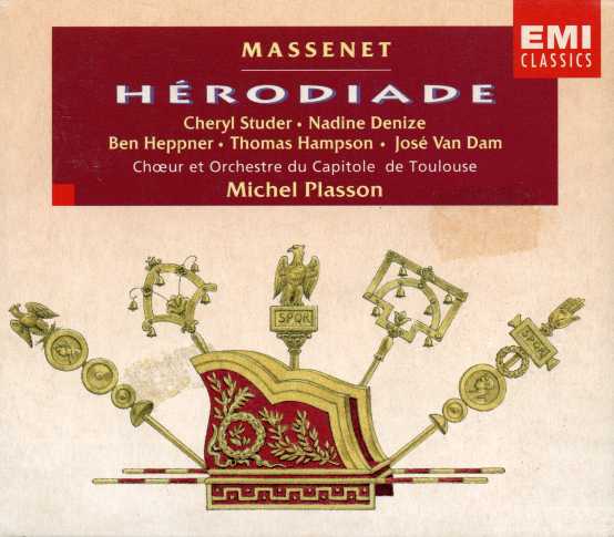 Jules Massenet / Hérodiade / Thomas Hampson / José Van Dam / Choeur et Orchestre du Capitole de Toulouse / Michel Plasson