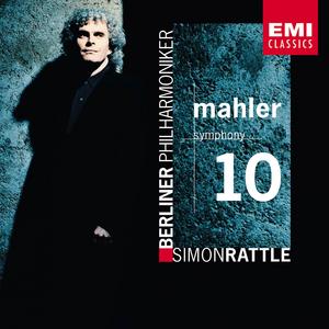 Gustav Mahler / Symphony No. 10 / Berliner Philharmoniker / Simon Rattle