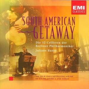 South American Getaway / The 12 Cellists of the Berlin Philharmonic
