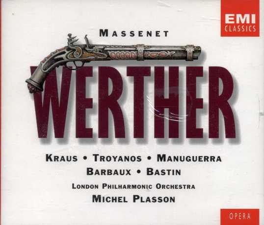 Jules Massenet / Werther / Alfredo Kraus / Tatiana Troyanos / London Philharmonic Orchestra / Michel Plasson