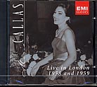 Maria Callas / Live in London 1958 & 1959