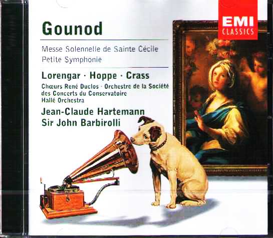 Charles Gounod / Messe Solennelle de Sainte Cécile / Petite Symphonie / Sir John Barbirolli
