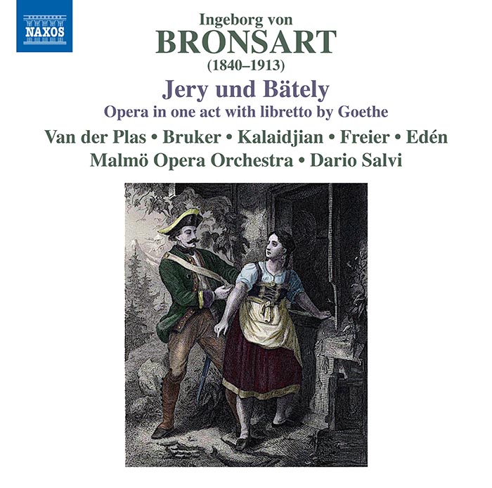 Ingeborg von Bronsart / Jery und Bätely // Harrie van der Plas / Caroline Bruker / Malmö Opera Orchestra / Dario Salvi