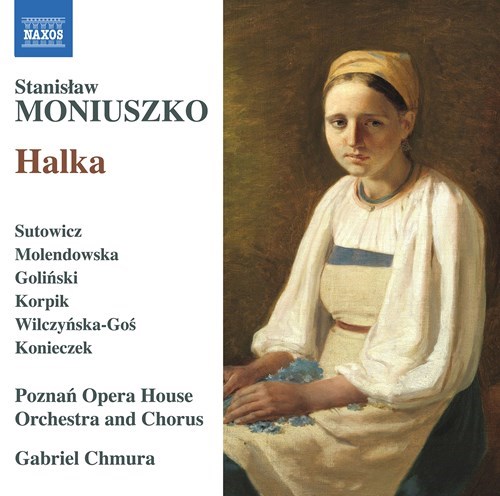 Stanislaw Moniuszko / Halka // Poznan Opera / Gabriel Chmura