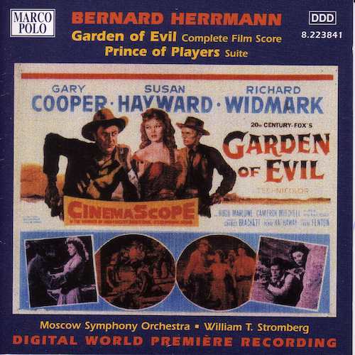 Bernard Herrmann / Garden of Evil / Prince of Players Suite // Moscow Symphony Orchestra / William T. Stromberg