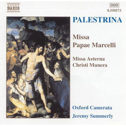 Giovanni Pierluiga da Palestrina / Missa Papae Marcelli / Missa Aeterna Christi Munera // Oxford Camerata / Jeremy Summerly