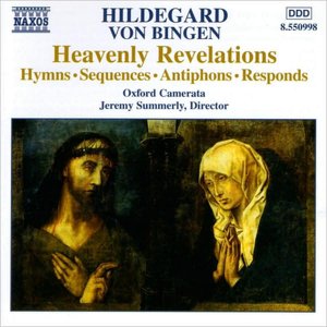 Hildegard von Bingen / Heavenly Revelations // Oxford Camerata / Jeremy Summerly