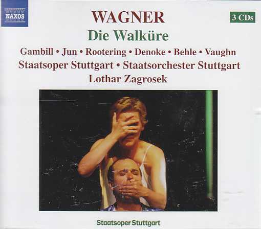Richard Wagner / Die Walküre // Robert Gambill / Attila Jun / Staatsoper Stuttgart / Lothar Zagrosek