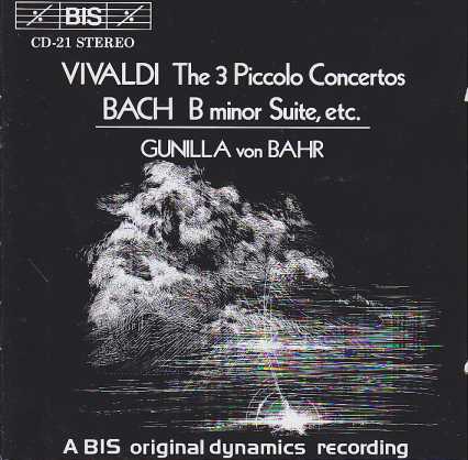 Antonio Vivaldi / Piccolo Concertos (Complete) / J.S. Bach / Suite in B minor / Gunilla von Bahr