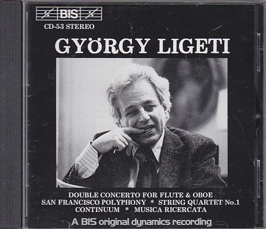 György Ligeti / Double Concerto / San Francisco Polyphony etc.