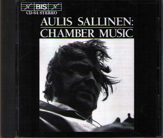 Aulis Sallinen / Chamber Music / Stockholm Chamber Ensemble / Okko Kamu