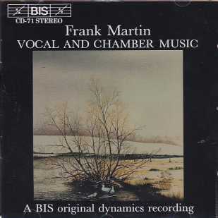 Frank Martin / Vocal and Chamber Music