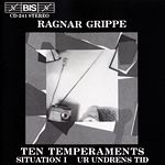 Ragnar Grippe / Ten Temperaments, etc.