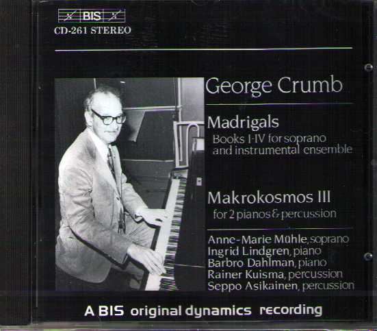 George Crumb / Madrigals / Music for a Summer Evening