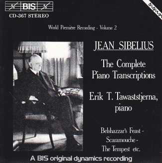 Jean Sibelius / The Complete Piano Transcriptions Vol. 2 / Erik T. Tawastjerna
