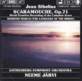Jean Sibelius / Scaramouche / Gothenburg Symphony Orchestra / Neeme Järvi