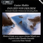 Gustav Mahler / Das Lied von der Erde (arr. Schoenberg/Riehn) / Monica Groop / Jorma Silvasti / Lahti Chamber Ensemble / Osmo Vänskä