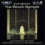 Jean Sibelius / The Wood-Nymph / Lahti Symphony Orchestra / Osmo Vänskä / Lasse Pöysti