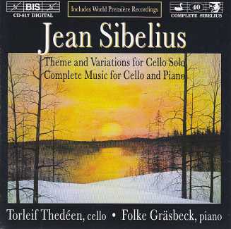 Jean Sibelius / Theme and Variations for Cello Solo / Complete Music for Celllo and Piano / Torleif Thedéen & Folke Gräsbeck