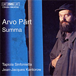 Arvo Pärt / Summa / Tapiola Sinfonietta / Jean-Jacques Kantorow