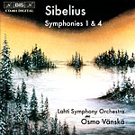 Jean Sibelius / Symphonies 1 & 4 / Lahti Symphony Orchestra / Osmo Vänskä
