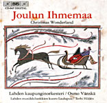 Joulun ihmemaa // Lahden kaupunginorkesteri / Osmo Vänskä
