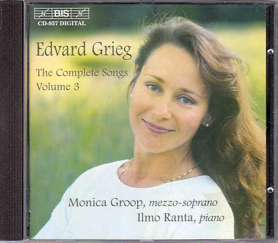 Edvard Grieg / Songs, Vol. 3 / Monica Groop / Ilmo Ranta