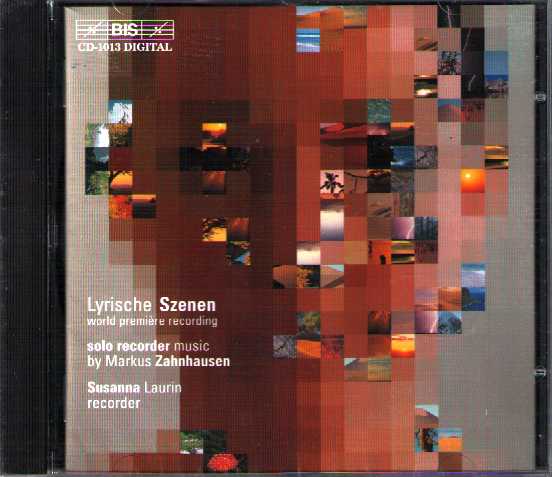 Markus Zahnhausen / Lyrische Szenen - Recorder Music / Susanna Laurin