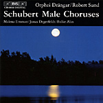 Franz Schubert / Male Choruses / Orphei Drängar / Robert Sund