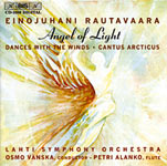 Einojuhani Rautavaara / Angel of Light / Cantus Arcticus / Dances with the Winds // Lahti Symphony Orchestra / Osmo Vänskä