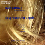 Brass Partout / Playgrounds for Angels / Einojuhani Rautavaara / Jean Sibelius / Edvard Grieg / Knut Nystedt