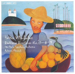 Heitor Villa-Lobos / Bachianas Brasileiras 7-9 // Sao Paulo Symphony Orchestra / Roberto Minczuk