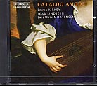 Cataldo Amodei / Emma Kirkby / Jakob Lindberg / Lars Ulrik Mortensen