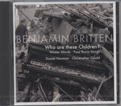 Benjamin Britten / Songs // Daniel Norman / Christopher Gould