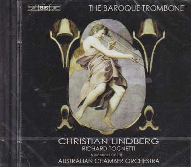 The Baroque Trombone / Christian Lindberg
