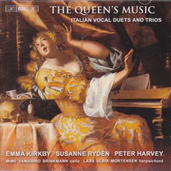 The Queen's Music: Italian Vocal Duets and Trios / Emma Kirkby / Susanne Rydén / Peter Harvey