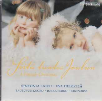Siitä tuntee Joulun: A Finnish Christmas / Sinfonia Lahti / Esa Heikkilä