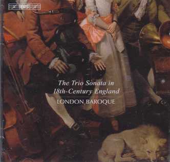 The Trio Sonata in 18th-Century England / London Baroque