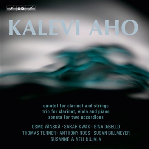 Kalevi Aho / Clarinet Quintet / Clarinet Trio / Sonata for Two Accordions