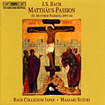 J.S. Bach / Matthäus-Passion (St. Matthew Passion) / Masaaki Suzuki