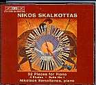 Nikos Skalkottas / 32 Pieces for Piano / 4 Ètudes / Suite No. 1 / Nikolaos Samaltanos