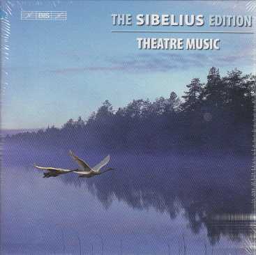 Jean Sibelius / The Sibelius Edition Vol. 5: Theatre Music / Lahti SO / Osmo Vänskä / Gothenburg SO / Neeme Järvi 6CD