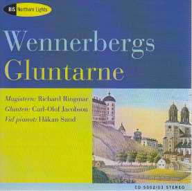 Gunnar Wennerberg / Gluntarne: 30 Swedish Songs 2CD