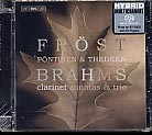 Johannes Brahms / Clarinet Sonatas & Trio / Martin Fröst SACD