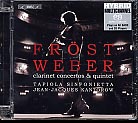 Carl Maria von Weber / Clarinet Concertos / Martin Fröst / Tapiola Sinfonietta / Jean-Jacques Kantorow SACD
