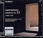 Dmitri Shostakovich / Symphony no. 13 / Netherlands Radio Philharmonic Orchestra & Choir / Mark Wigglesworth SACD